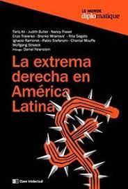 LA EXTREMA DERECHA EN AMERICA LATINA, VV AA