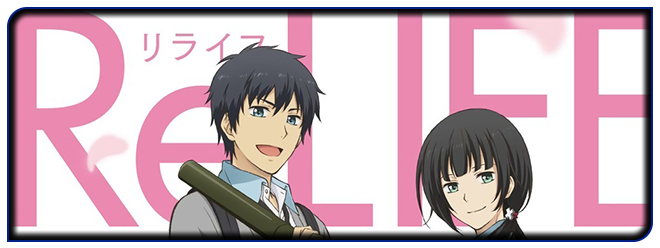 [Καραmilko Fansubs] ReLIFE - Kanketsu-hen Re-LIFE-Kanketsu-hen-Portal-Topic