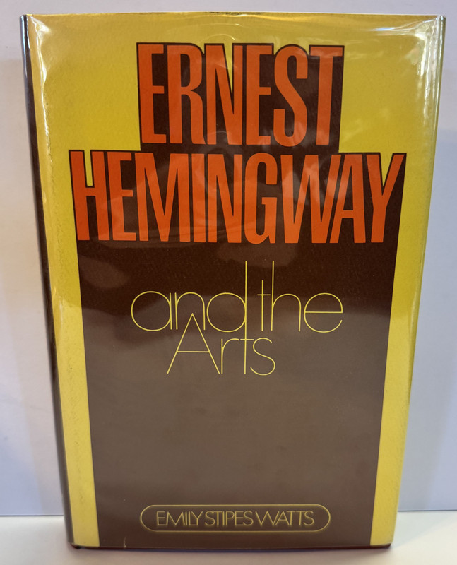 Ernest Hemingway and the Arts