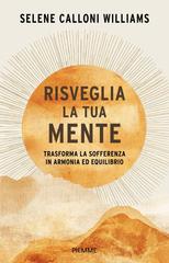 Selene Calloni Williams – Risveglia la tua mente (2026)