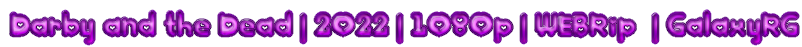 Download-File-Cool-Text-Darby-and-the-Dead-2022-1080p-WEBRip-Galaxy-RG-424944207643087.png
