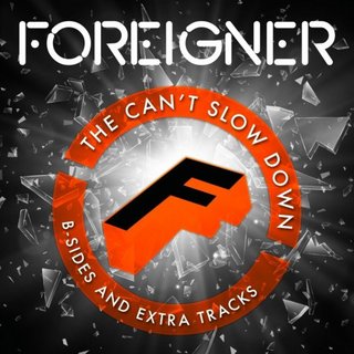 Foreigner - The Can't Slow Down B-Sides and Extra Tracks (2020).mp3 - 320 Kbps
