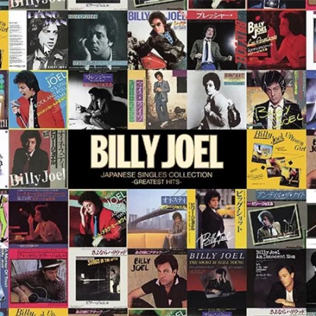 Billy Joel   Japanese Singles Collection   Greatest Hits (Remastered) (2021)