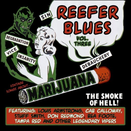 VA - Reefer Blues: Vintage Songs About Marijuana Volume 3 (2010) FLAC