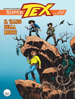 Super Tex N.10 - Il Valico Della Morte (Agosto 2022)