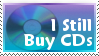 Stamp that reads 'I still buy CDs'.