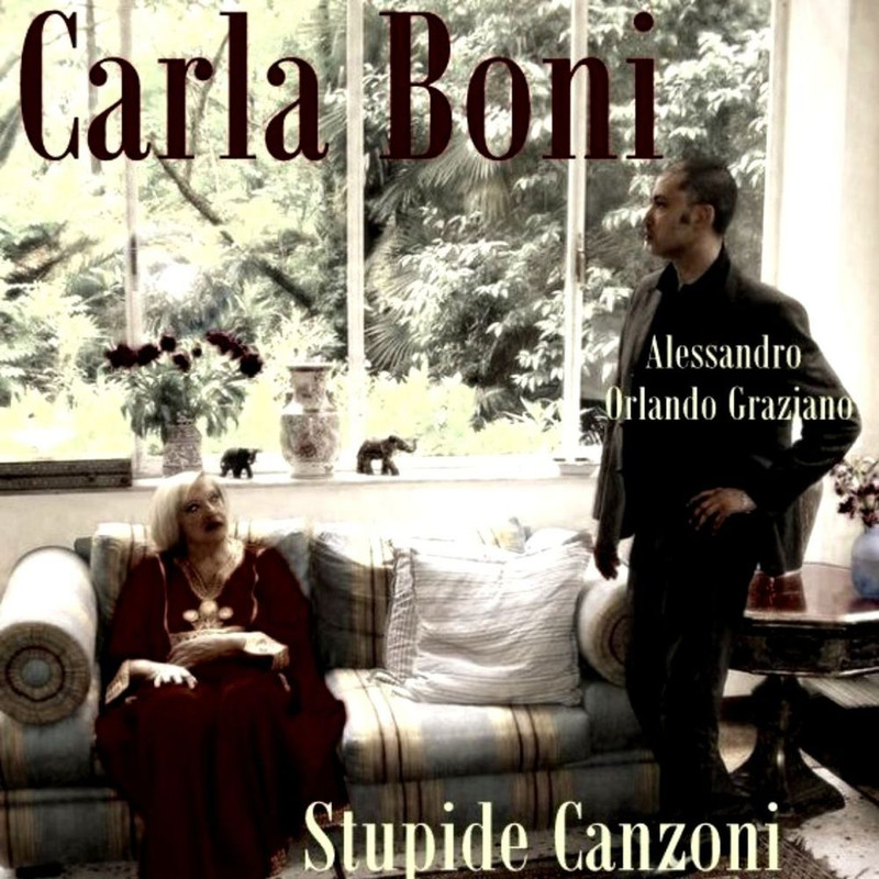 Carla Boni, Alessandro Orlando Graziano - Stupide canzoni (2012) .mp3 -320 Kbps