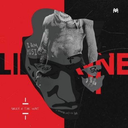 8e560a18 2e8f 4c13 af17 ec9fad3b9b75 - Lil Wayne - Sorry 4 The Wait (2022)