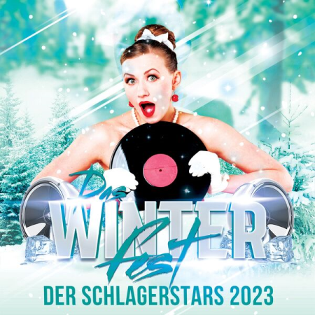 VA - Das Winterfest der Schlagerstars 2023 (2022) Flac