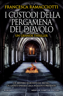 Francesca Ramacciotti – I custodi della pergamena del diavolo (2019)