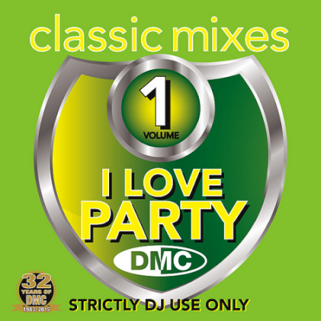 VA   DMC Classic Mixes   I Love To Party Volume 1 (Limited Edition, Partially Mixed)