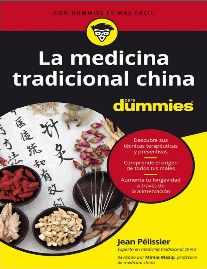 La medicina tradicional china para dummies - Jean Pélissier (PDF + Epub) [VS]