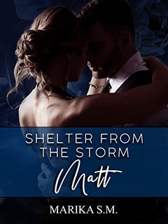 Marika S.M. - Shelter From The Storm. Matt (2022)