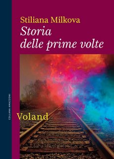 Stiliana Milkova – Storia delle prime volte (2022)