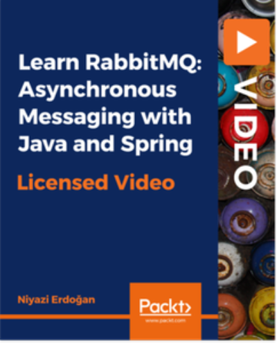 Learn RabbitMQ: Asynchronous Messaging with Java and Spring