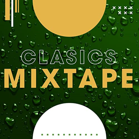 VA - Classics Mixtape (2021)