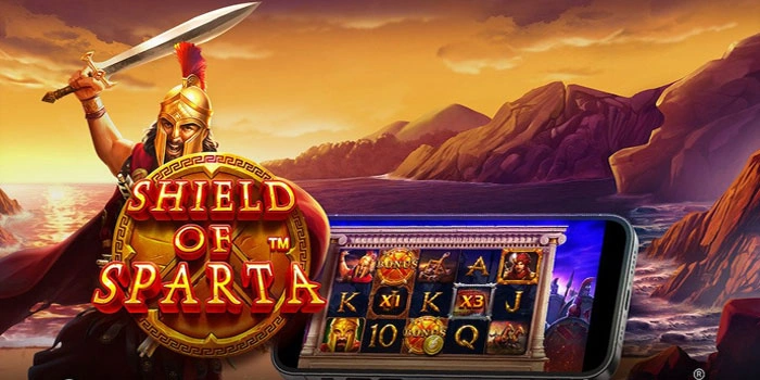 Cara Efektif Mengunci Maxwin Di Slot Shield Of Sparta