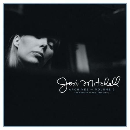 Joni Mitchell - Archives, Vol. 2: The Reprise Years (1968-1971) (2021)