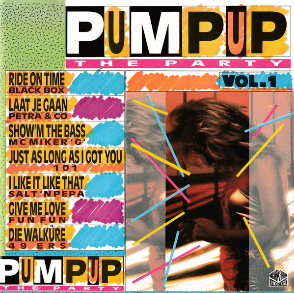 28/02/2023 - Various – Pump Up The Party Vol. 1  (CD, Compilation)(High Fashion Music – 1151832)  1990  (FLAC) R-1322188-1614946169-8151