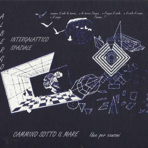 Albergo Intergalattico Spaziale - Cammino sotto il mare (Idee per canzoni) [Album] (2012) .mp3 -3...