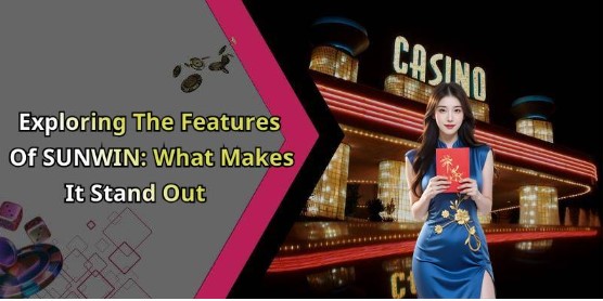 SUNWIN – Unleash Your Fun With Exciting Online Entertainment Experiences