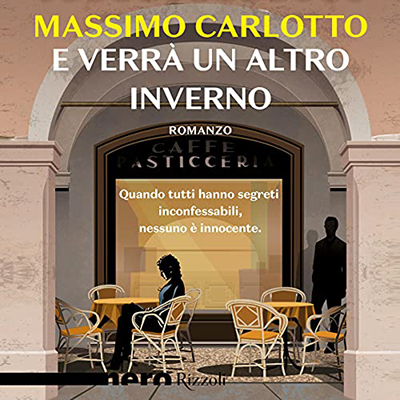 Massimo Carlotto - E verrà un altro inverno (2021) (mp3 - 128 kbps)