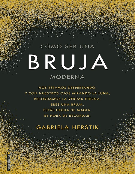 Cómo ser una bruja moderna - Gabriela Herstik (Multiformato) [VS]