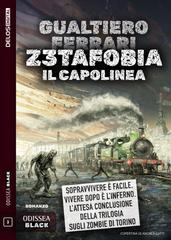 Gualtiero Ferrari – Z3tafobia. Il capolinea (2026)