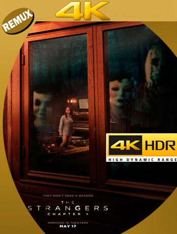 Los Extraños: Capítulo 1 (2024) REMUX 4K HDR 2160p Latino [GoogleDrive]