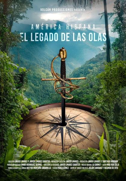 EL DOCUMENTAL “AMÉRICA HISPANA EL LEGADO DE LAS OLAS” ESTRENO EN CINES EL 6 DE MARZO