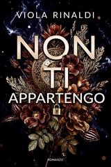 Viola Rinaldi – Non ti appartengo (2026)