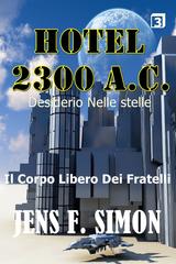 Jens F. Simon – Hotel 2300 A.C. Vol. 3. Desiderio Nelle stelle (2026)