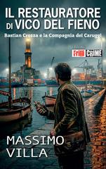 Massimo Villa – Il restauratore di Vico del Fieno (2026)