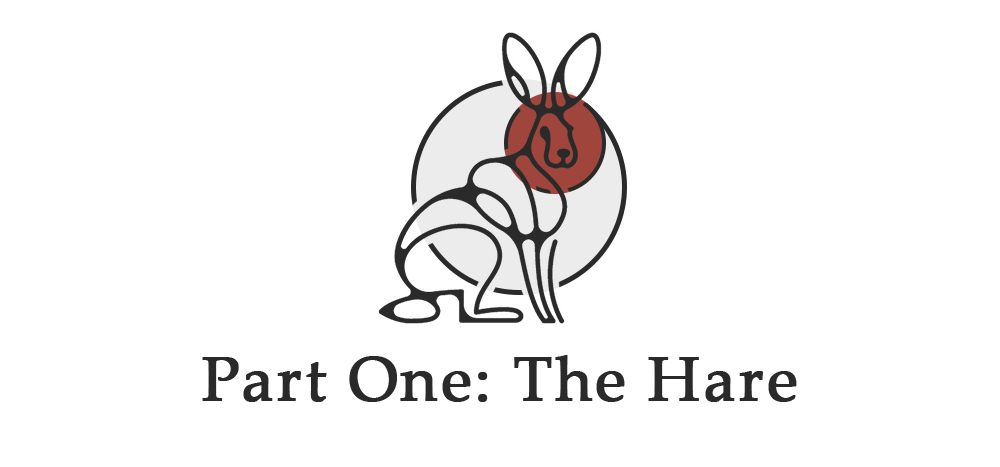 Chapter Heading. Reads 'Part One: The Hare