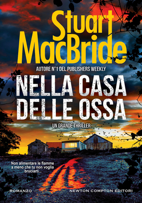 Stuart MacBride - Nella casa delle ossa (2025)