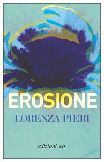 Lorenza Pieri – Erosione (2022)