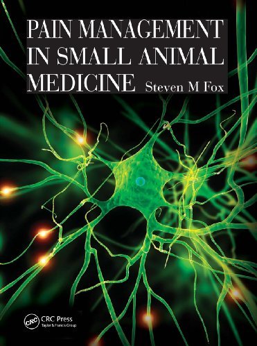 Pain Management in Small Animal (Medicine) Pain Management in Small Animal (Medicine)