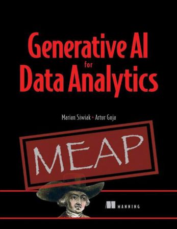 Generative AI for Data Analytics (MEAP V01)