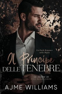 Ajme Williams - Shadows of Redemption Vol. 3. Il Principe delle Tenebre (2024)