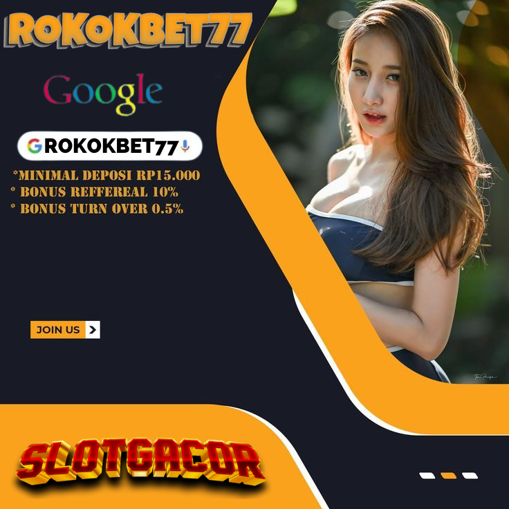 ROKOKBET77 : Daftar Situs Bonus New Member 20% TO x6