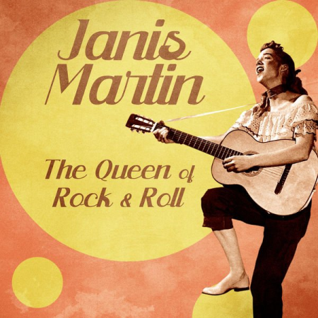 Janis Martin - The Queen of Rock & Roll (Remastered) (2020)