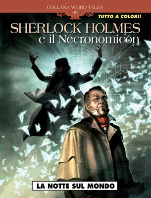 Cosmo Serie Blu 100 - Collana Weird Tales 39 - Sherlock Holmes, La notte sul mondo (Cosmo 2021-01)