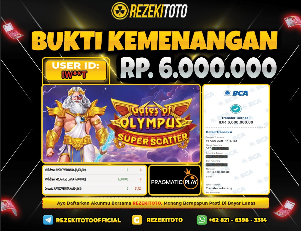 BUKTI KEMENANGAN 10 AGUSTUS 2025  GATES OF OLYMPUS SUPER SCATTER 6 JUTA 