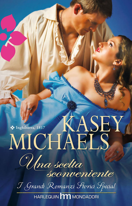 Kasey Michaels - Una scelta sconveniente (2012)