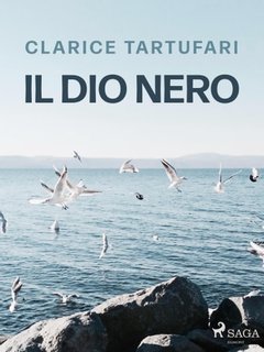 Clarice Tartufari - Il dio nero (2024)