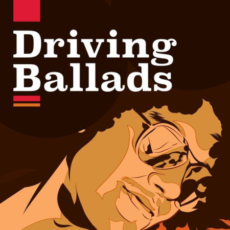 VA - Driving Ballads [Explicit] (2018)