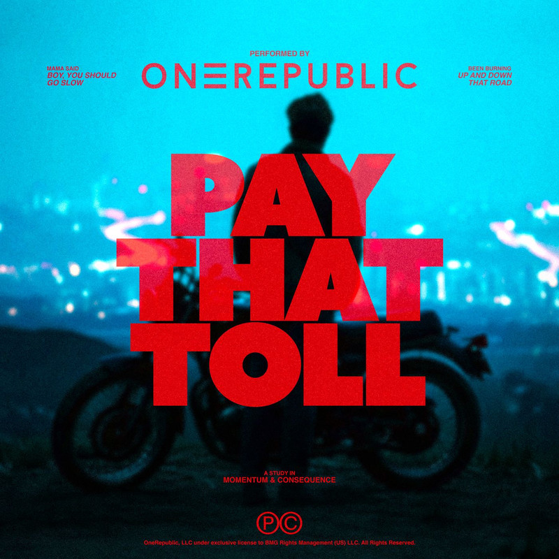 OneRepublic - Pay That Toll