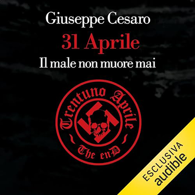 Giuseppe Cesaro - 31 aprile Il male non muore mai (2024) (mp3 - 128 kbps)