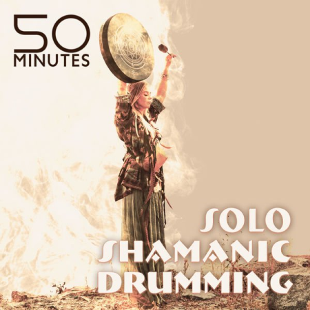 Shamanic Meditation Tribe - 50 Minutes Solo Shamanic Drumming (Shamanic Journeying and Ancestral Spirituality) (2022)