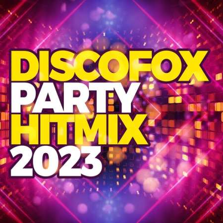 8ddbb6b4 aae6 4e7d 934c 3c49219e78f5 - VA - Discofox Party Hitmix 2023 (2022) Flac